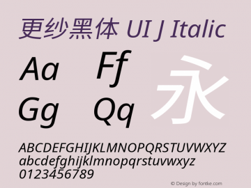 更纱黑体 UI J Italic  Font Sample