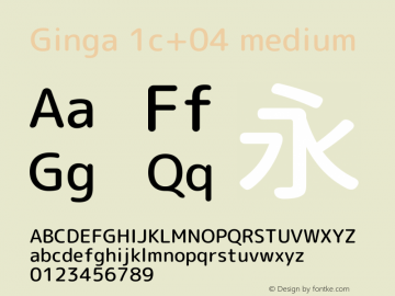 Ginga 1c+04 medium  Font Sample