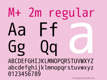 M+ 2m regular  Font Sample