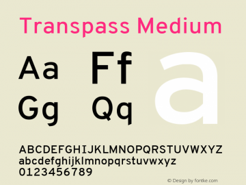 Transpass Medium Version 1.001;January 7, 2020;FontCreator 12.0.0.2547 64-bit; ttfautohint (v1.8.3) Font Sample