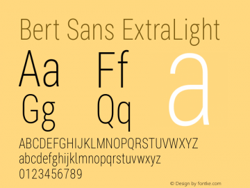 Bert Sans ExtraLight Version 12.135;January 11, 2020;FontCreator 12.0.0.2547 64-bit Font Sample