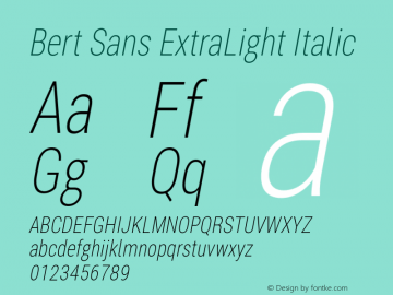 Bert Sans ExtraLight Italic Version 12.135;January 11, 2020;FontCreator 12.0.0.2547 64-bit Font Sample