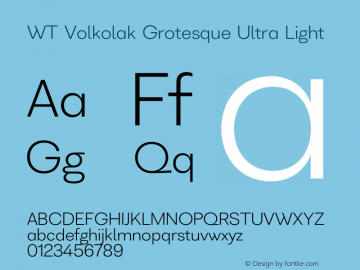 WT Volkolak Grotesque Ultra Light Version 3.000;PS 003.000;hotconv 1.0.88;makeotf.lib2.5.64775 Font Sample