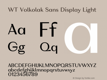 WT Volkolak Sans Display Light Version 3.000;PS 003.000;hotconv 1.0.88;makeotf.lib2.5.64775 Font Sample