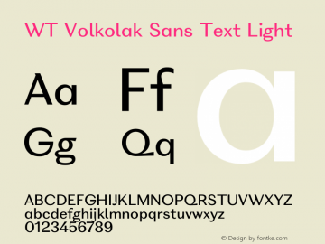 WT Volkolak Sans Text Light Version 3.000;PS 003.000;hotconv 1.0.88;makeotf.lib2.5.64775 Font Sample