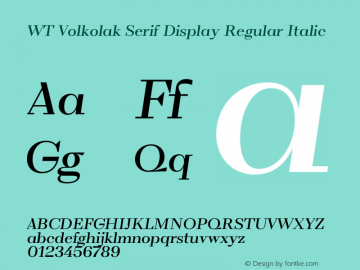 WT Volkolak Serif Display Regular Italic Version 3.000;PS 003.000;hotconv 1.0.88;makeotf.lib2.5.64775 Font Sample