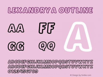 Lexandrya Outline Version 1.00;January 23, 2020;FontCreator 11.5.0.2422 64-bit图片样张