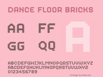 Dance Floor Bricks Version 10.004;hotconv 1.0.109;makeotfexe 2.5.65596图片样张