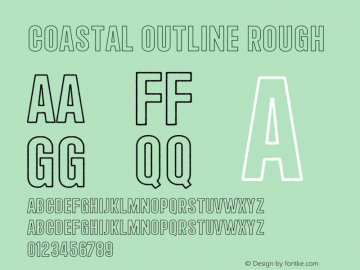 Coastal Outline Rough Version 1.080;hotconv 1.0.109;makeotfexe 2.5.65596图片样张