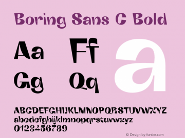 BoringSansC-Bold Version 1.000;hotconv 1.0.109;makeotfexe 2.5.65596 Font Sample