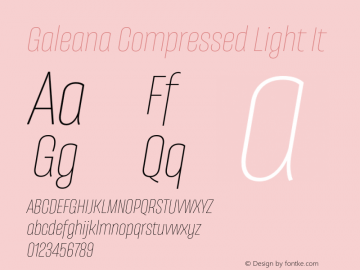 GaleanaCompressed-LightIt Version 0.000;hotconv 1.0.109;makeotfexe 2.5.65596图片样张