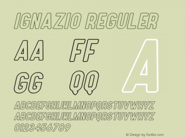 Ignazio Reguler Version 1.00;February 6, 2020;FontCreator 12.0.0.2546 64-bit图片样张