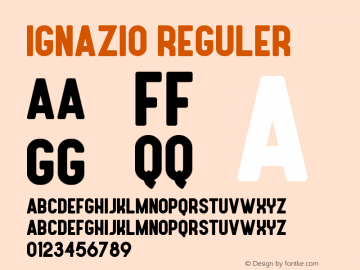 Ignazio Reguler Version 1.00;February 5, 2020;FontCreator 12.0.0.2546 64-bit图片样张