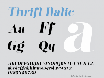 Thrift Italic Version 1.000;hotconv 1.0.109;makeotfexe 2.5.65596图片样张