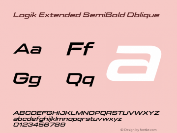 Logik Extended SemiBold Oblique Version 1.000;hotconv 1.0.109;makeotfexe 2.5.65596 Font Sample