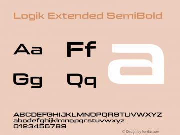 Logik Extended SemiBold Version 1.000;hotconv 1.0.109;makeotfexe 2.5.65596 Font Sample