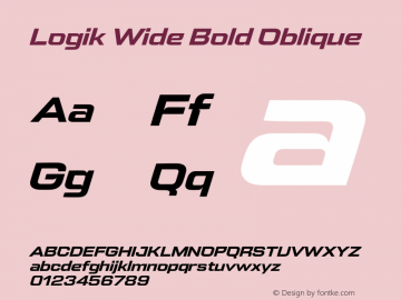 Logik Wide Bold Oblique Version 1.000;hotconv 1.0.109;makeotfexe 2.5.65596 Font Sample