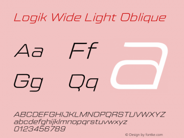 Logik Wide Light Oblique Version 1.000;hotconv 1.0.109;makeotfexe 2.5.65596 Font Sample