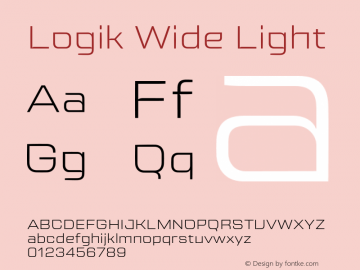 Logik Wide Light Version 1.000;hotconv 1.0.109;makeotfexe 2.5.65596 Font Sample