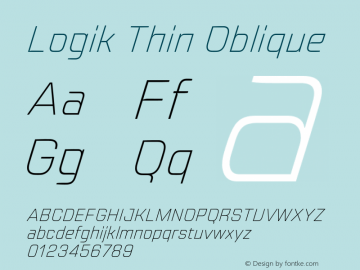 Logik Thin Oblique Version 1.000;hotconv 1.0.109;makeotfexe 2.5.65596 Font Sample