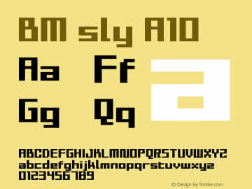 BM sly A10 Macromedia Fontographer 4.1J 01.1.9 Font Sample