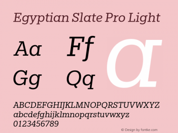 EgyptianSlatePro-Light Version 1.00 Font Sample