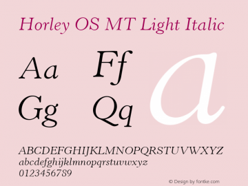 Horley OS MT Light Italic 001.003图片样张