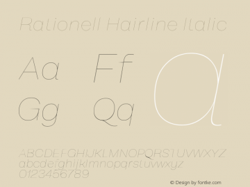 Rationell-HairlineItalic Version 1.053;hotconv 1.0.109;makeotfexe 2.5.65596 Font Sample