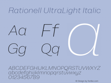 Rationell-UltraLightItalic Version 1.053;hotconv 1.0.109;makeotfexe 2.5.65596 Font Sample