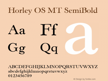 Horley OS MT SemiBold 001.003 Font Sample