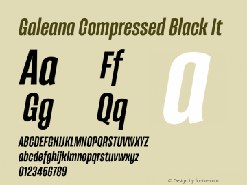 Galeana Compressed Black It Version 0.000;hotconv 1.0.109;makeotfexe 2.5.65596图片样张