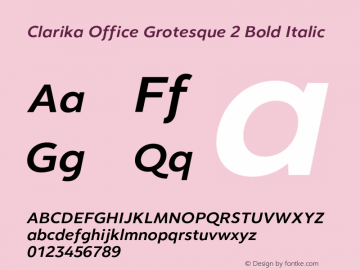 Clarika Office Grotesque 2 Bold Italic Version 3.000;hotconv 1.0.109;makeotfexe 2.5.65596图片样张