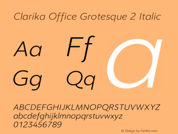 Clarika Office Grotesque 2 Italic Version 3.000;hotconv 1.0.109;makeotfexe 2.5.65596图片样张