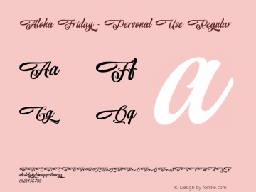 AlohaFriday-PersonalUse Version 1.000 Font Sample