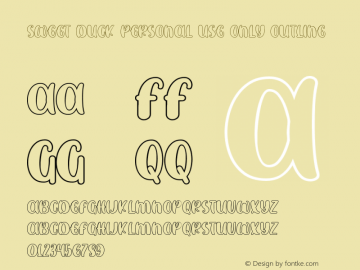 SWEET DUCK Personal Use Only Outline Version 1.00;January 21, 2020;FontCreator 11.5.0.2422 64-bit图片样张