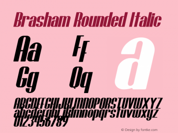 Brasham Rounded Italic Demo Rounded Italic Version 1.00;January 22, 2020;FontCreator 12.0.0.2535 64-bit图片样张