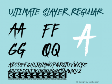 ULTIMATE SLAYER Version 1.002;Fontself Maker 3.4.0 Font Sample