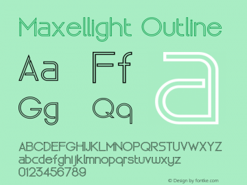 Maxellight Outline Version 1.002;Fontself Maker 3.4.0图片样张