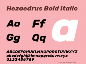 Hezaedrus Bold Italic Version 1.002;January 29, 2020;FontCreator 12.0.0.2550 64-bit; ttfautohint (v1.6)图片样张