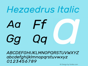 Hezaedrus Italic Version 1.002;January 29, 2020;FontCreator 12.0.0.2550 64-bit; ttfautohint (v1.6)图片样张