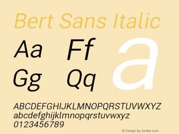 BertSans-Italic Version 12.135;January 10, 2020;FontCreator 12.0.0.2547 64-bit图片样张