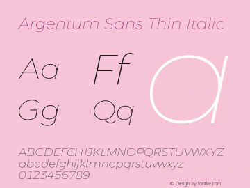 Argentum Sans Thin Italic Version 2.60;February 7, 2020;FontCreator 12.0.0.2550 64-bit; ttfautohint (v1.6)图片样张