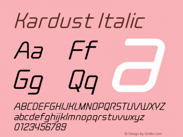 Kardust Condensed Light Italic Version 1.00;October 5, 2019;FontCreator 12.0.0.2535 64-bit图片样张