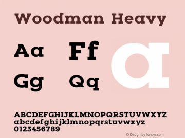 Woodman Heavy Version 1.002;Fontself Maker 3.3.0 Font Sample