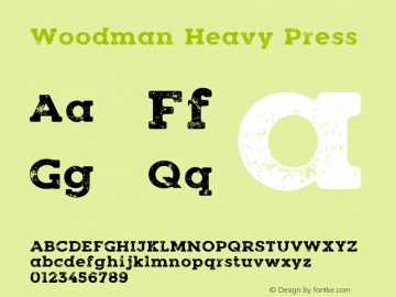 Woodman Heavy Press Version 1.002;Fontself Maker 3.3.0图片样张