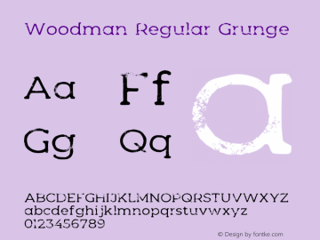 Woodman Regular Grunge Version 1.006;Fontself Maker 3.3.0图片样张