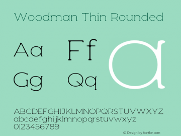 Woodman Thin Rounded Version 1.002;Fontself Maker 3.3.0 Font Sample
