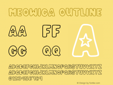 Meowica Outline Version 1.000;hotconv 1.0.109;makeotfexe 2.5.65596 Font Sample