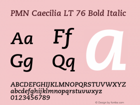 PMN Caecilia LT 76 Bold Italic Version 7.60 Kindle  09/05/2014 Font Sample