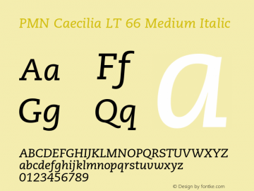 PMN Caecilia LT 66 Medium Italic Version 7.60 Kindle  09/05/2014 Font Sample